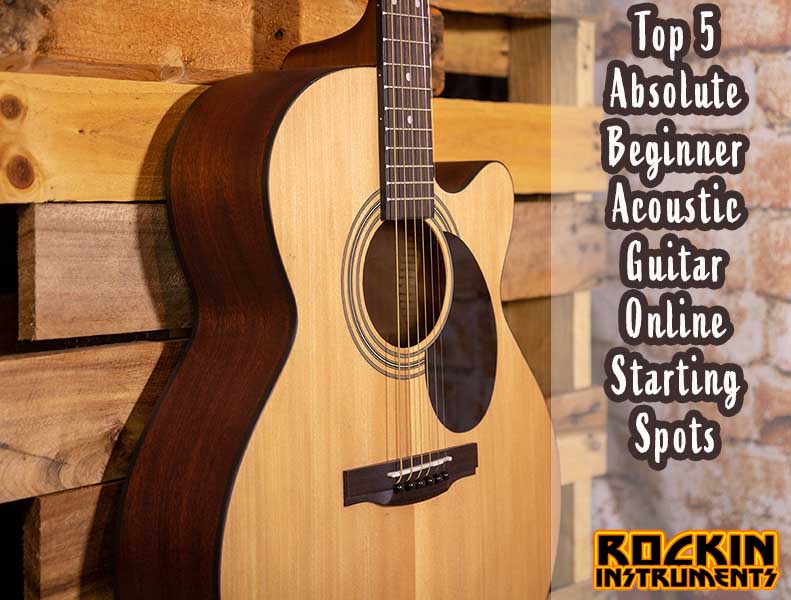 Top 5 Absolute Beginner Acoustic Guitar Online Starting Spots